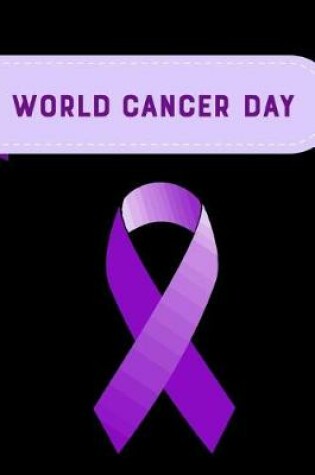 Cover of World Cancer Day