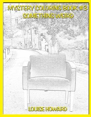 Book cover for Mystery Coloring Book #3 Something Weird
