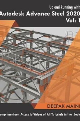 Cover of Up and Running with Autodesk Advance Steel 2020