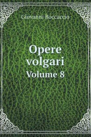 Cover of Opere volgari Volume 8