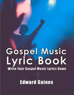 Book cover for Gospel Music Lyric Book