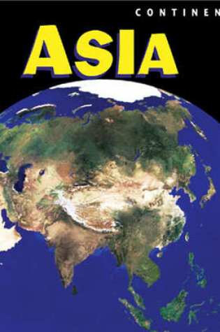 Cover of Continents Asia Paperback