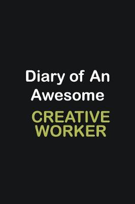 Book cover for Diary of an awesome Creative worker