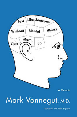 Book cover for Just Like Someone Without Mental Illness Only More So