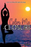 Book cover for Color Me in Closure