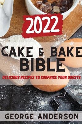 Book cover for Cake&bake Bible 2022