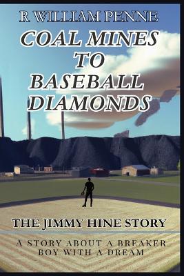 Book cover for Coal Mines to Baseball Diamonds