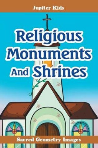 Cover of Religious Monuments And Shrines