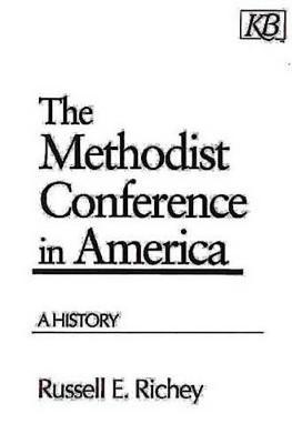 Book cover for The Methodist Conference in America