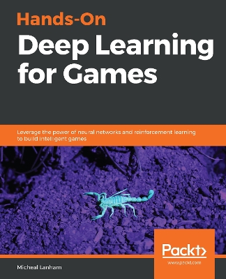 Book cover for Hands-On Deep Learning for Games