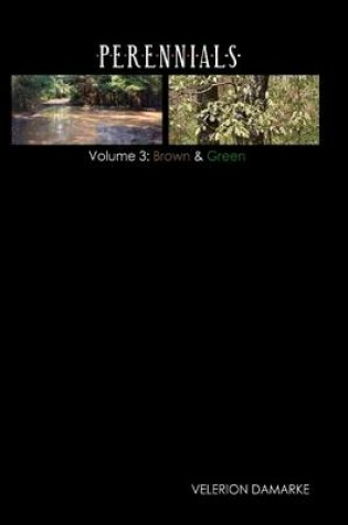 Cover of Perennials: Volume 3: Brown & Green