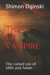 Book cover for The Ur Vampire