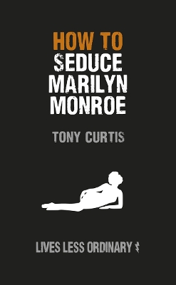 Book cover for How to Seduce Marilyn Monroe