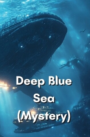 Cover of Deep Blue Sea (Mystery)