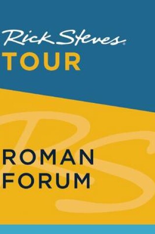 Cover of Rick Steves Tour: Roman Forum