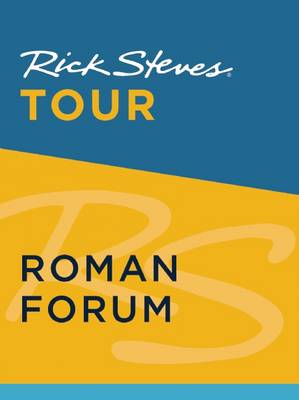 Book cover for Rick Steves Tour: Roman Forum