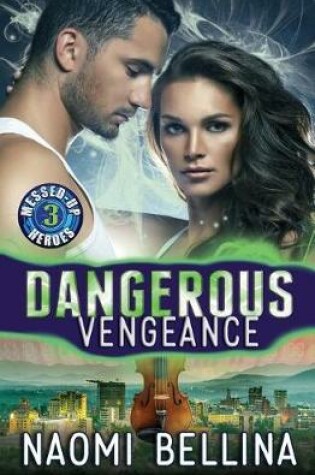 Cover of Dangerous Vengeance