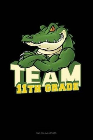 Cover of Team 11th Grade