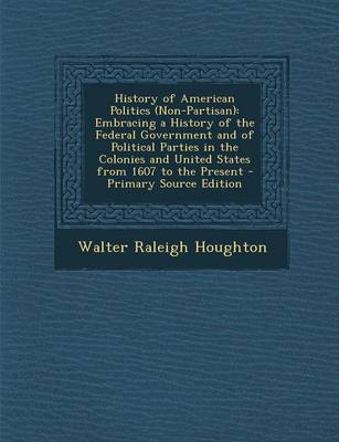 Book cover for History of American Politics (Non-Partisan)