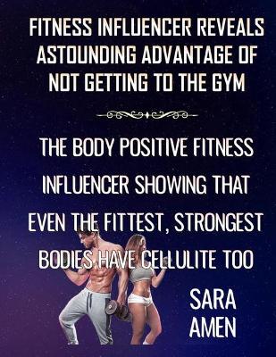 Book cover for Fitness Influencer Reveals Astounding advantage of Not Getting To The Gym