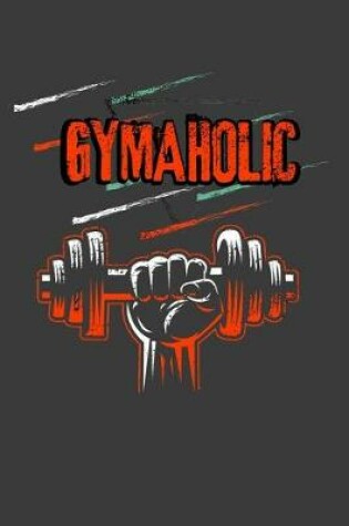 Cover of Gymaholic