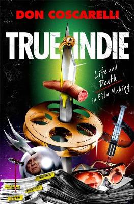 Book cover for True Indie