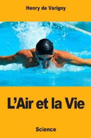 Cover of L'Air et la Vie