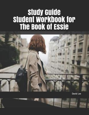 Book cover for Study Guide Student Workbook for the Book of Essie