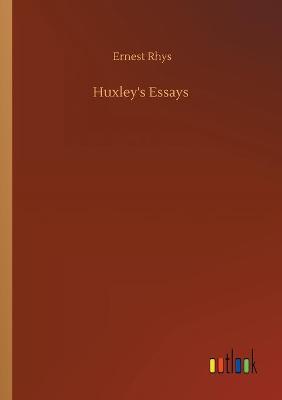 Book cover for Huxley's Essays