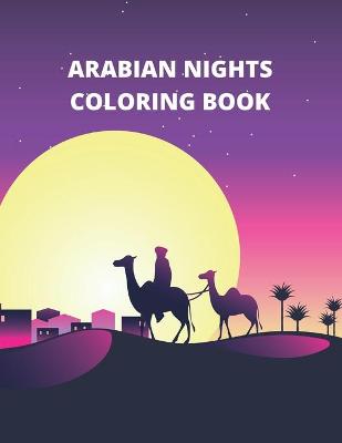 Book cover for Arabian Nights Coloring Book