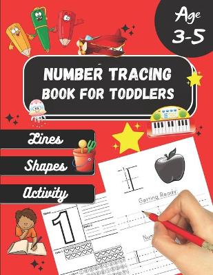 Cover of Number tracing Book For Toddlers Age 3-5