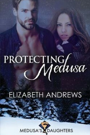 Cover of Protecting Medusa