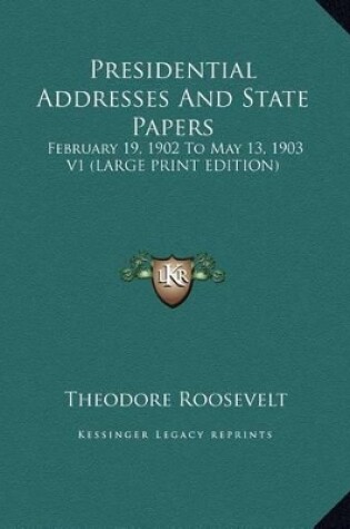 Cover of Presidential Addresses and State Papers