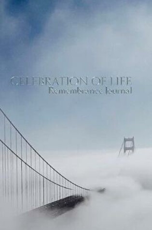 Cover of celebration of life Remembrance blank page journal golden gate Bridge San Francisco