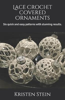 Book cover for Lace Crochet Covered Ornaments