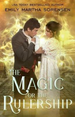 Book cover for The Magic or the Rulership