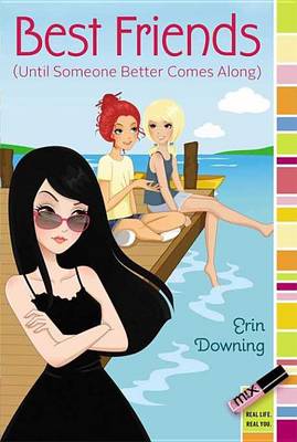 Book cover for Best Friends (Until Someone Better Comes Along)
