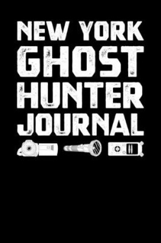 Cover of New York Ghost Hunter Journal