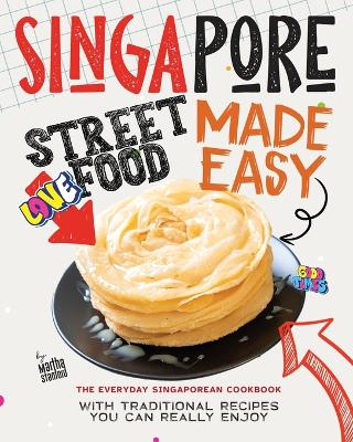 Book cover for Singapore Street Food Made Easy