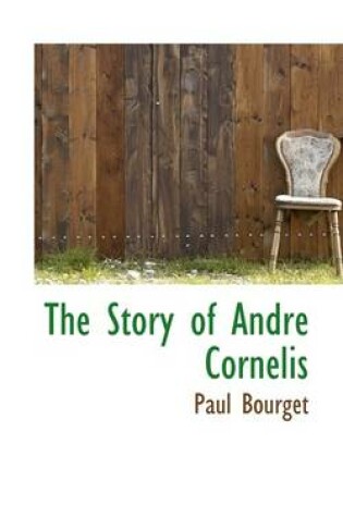 Cover of The Story of Andr Cornelis