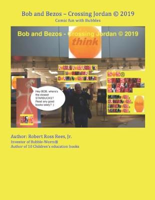 Book cover for Bob and Bezos - Crossing Jordan (c) 2019