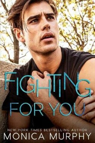 Cover of Fighting For You