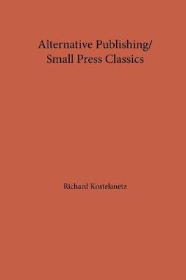 Book cover for Alternative Publishing/ Small Press Classics