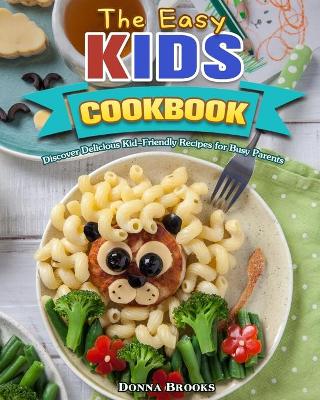 Book cover for The Easy Kids Cookbook