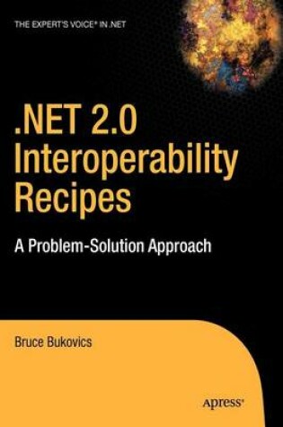 Cover of .Net 2.0 Interoperability Recipes: A Problem-Solution Approach