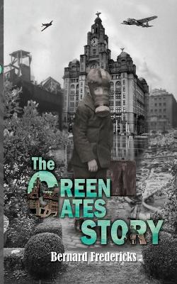 Book cover for The Green Gates Story