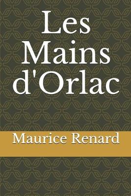 Book cover for Les Mains d'Orlac