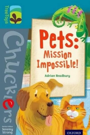 Cover of Oxford Reading Tree TreeTops Chucklers: Level 9: Pets: Mission Impossible!