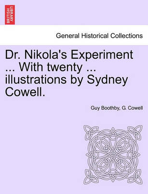 Book cover for Dr. Nikola's Experiment ... with Twenty ... Illustrations by Sydney Cowell.