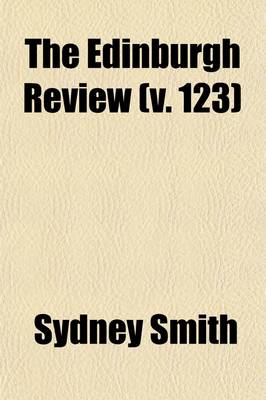Book cover for The Edinburgh Review (Volume 123); Or Critical Journal